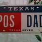 Texas 4 Ever vanity PO S POS DAD License Plate Father Family Son Kung Fu Panda