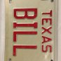 TX anity FOR BILL WILLIAM D license plate Willy Billy Willard Liam Willie Willis