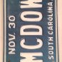 South Carolina vanity MC DOW MCDOW license plate McDowell Mac Do Down MacDowell