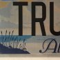 AL vanity TRUE DREAM license plate Sports Muscle Classic car Boat house wife wed