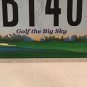 GOLF THE BIG SKY license plate Golfing Golfer Tee Club Course
