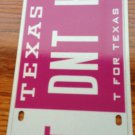 TX vanity DON'T H8 HATE license plate Love Tolerance Respect Hatred Racism enjoy