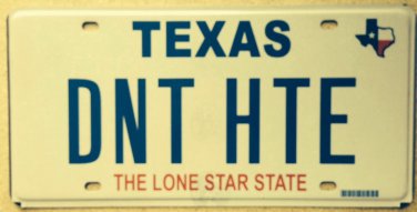 Vanity DON'T HATE license plate Hatred Loathe LOVE Religion Jesus Like Church