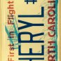 NC vanity CHERYL #1 license plate Sheryl Cherie Cheryll Cheryle Cherry Cherylann