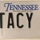TN vanity STACY G license plate Stacey Stacee Anastasia Stasia Staci Stacie Tacy
