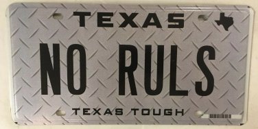 TX STAR vanity NO RULES license plate  Rebel Speed Police Law Obey Free Spirit