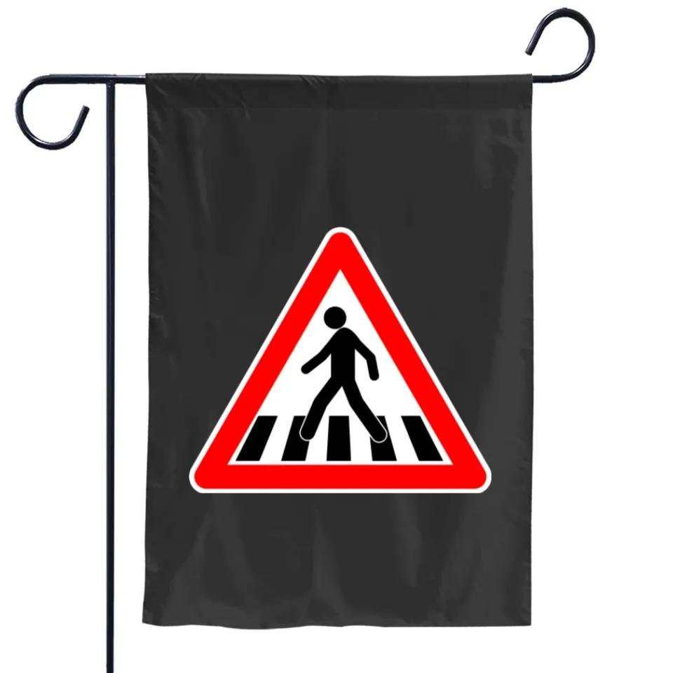 Pedestrian Crossing Garden Flags