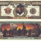 2/$1.00 Viking Norse Viking Age Novelty  Collectible Bill
