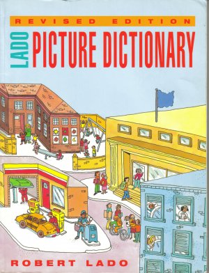 Lado Picture Dictionary by Robert Lado