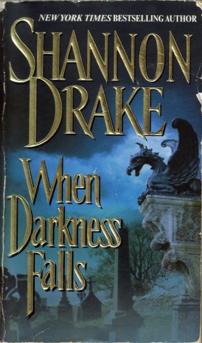 When Darkness Falls by Shannon Drake