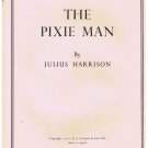 The Pixie Man Sheet Music Julius Harrison