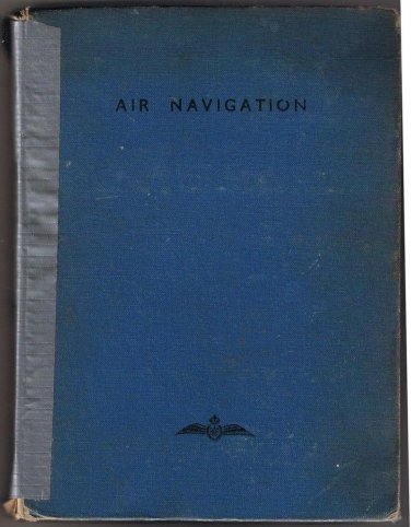 WW2 RAF Air Navigation Volume I For Official Use 1941 Her Majesty's Stationery