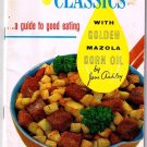 Mazola Classics .. A Guide To Good Eating (1962) Recipies Using Mazola Oil