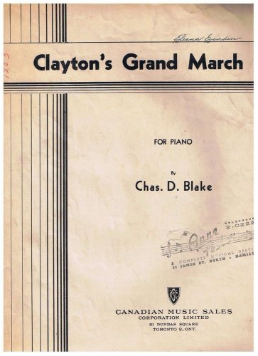 Clayton's Grand March Sheet Music Chas Blake