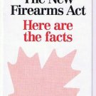 New Firearms Act Guns Canada Department of Justice Here Are The Facts circa 2002