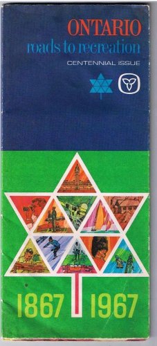 Ontario Map 1967 Roads To Recreation Centennial
