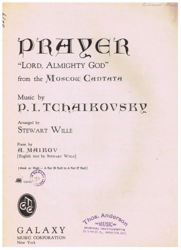 Prayer Lord God Almighty from Moscow Cantata Sheet Music Peter Tschaikowsky
