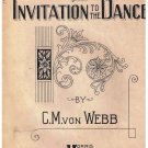 Invitation To The Dance Sheet Music C M von Webb