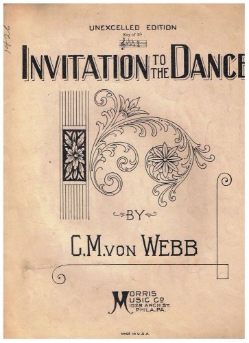 Invitation To The Dance Sheet Music C M von Webb