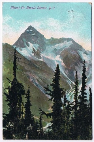 British Columbia Postcard Mount Sir Donald Glacier 1909 Bracebridge Postmark