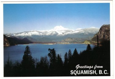 British Columbia Postcard Squamish Howe Sound Garibaldi Provincial Park
