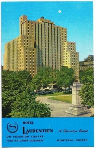 Montreal Quebec Postcard Hotel Laurentien on Dominion Square Sheraton