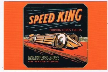 Advertising Postcard Speed King Brand Lake Hamilton Citrus Growers  circa 1920