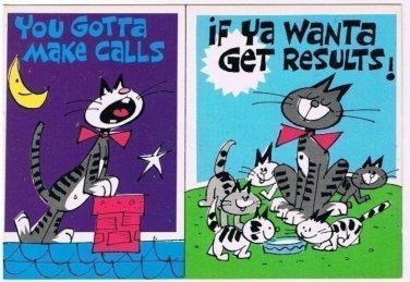 You Gotta Make Calls Postcard If Ya Wanta Get Results Perfect For Salesman
