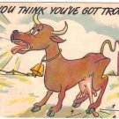 Comic Postcard Cow In Trouble Tony Roy