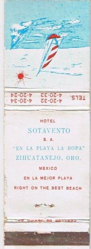 Matchbook Cover Hotel Sotavento Playa La Ropa Zihuatanejo Mexico