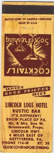 Matchbook Cover Lincoln Logs Hotel Rustic Bar Gettysburg Pennsylvania