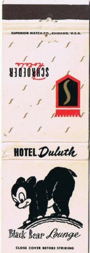 Matchbook Cover Black Bear Louinge Hotel Duluth Schroeder Hotel Duluth Minnesota