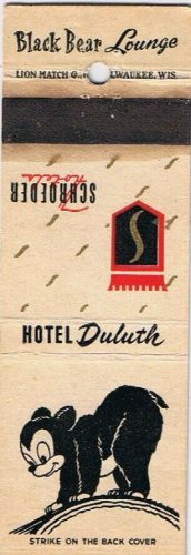 Matchbook Cover Hotel Duluth Schroeder Hotel Black Bear Louinge Duluth Minnesota