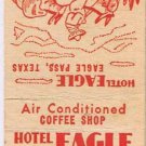 Matchbook Cover Hotel Eagle Eagle Pass Texas Gateway To Mexico