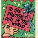 Vintage Sarcastic Valentine Card T.C.G. 1950s Prettiest Girl In The World