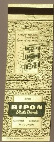 Matchbook Cover Ripon State Bank Fairwater Brandon Wisconsin