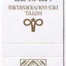 Matchbook Cover Hotel Des Gouverneurs Laval