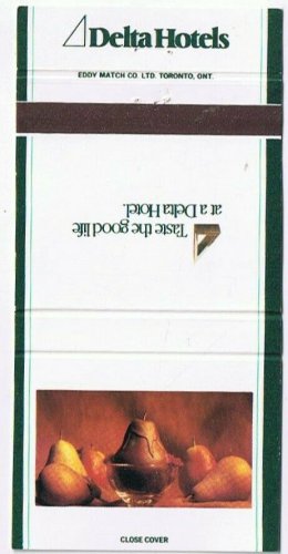Matchbook Cover Delta Hotels Taste The Good Life Canada Locations Pears