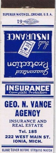 Matchbook Cover George N Vance Agency Insurance Ionia Michigan