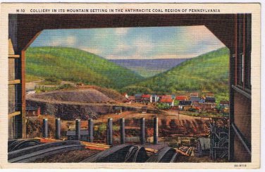 Pennsylvania Postcard Colliery Mountain Setting Anthracite Coal Region