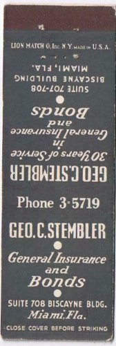 Matchbook Cover George C Stembler General Insurance & Bonds Miami Florida