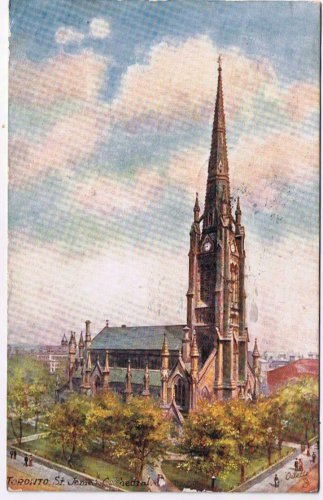 Ontario Postcard Toronto St James Cathedral Oilette Raphael Tuck 1910