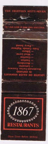 Matchbook Cover The Eighteen Sixty Seven 1867 Restaurants Ontario