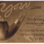 Advertising Postcard Friendships Poem My Pipe And I Postmark 1911
