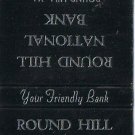 Matchbook Cover Round Hill National Bank Round Hill Virginia Black