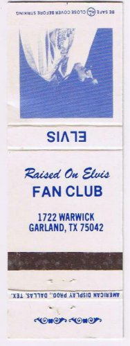 Matchbook Cover Elvis Presley Raised On Elvis Fan Club Garland Texas