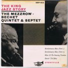 Mezzrow Bechet Quintet & Septet 45rpm King Jazz Story Revolutionary Blues