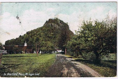 Massachusetts Postcard South Deerfield Mt Sugar Loaf