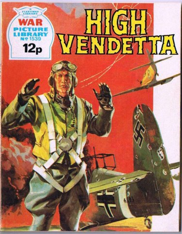 Fleetway War Picture Library No 1539 High Vendetta 66 Pages IPC 1978