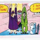 Comic Postcard Hold Up Do Something I Think I Have